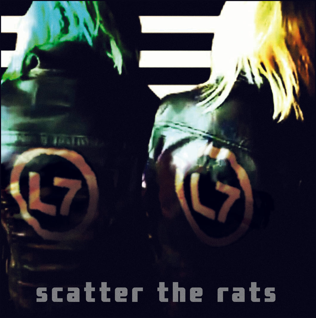 L7 - Scatter the Rats (Vinyl)