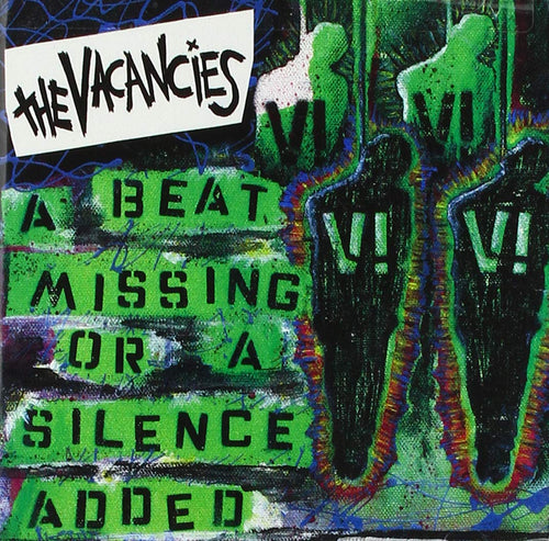 The Vacancies - A Beat Missing or a Silence Added (CD)